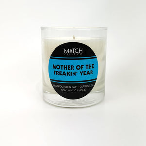 Good Intentions Candle / Mother of the freakin' year