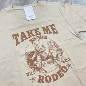 Graphic Tee / Take me to the Rodeo