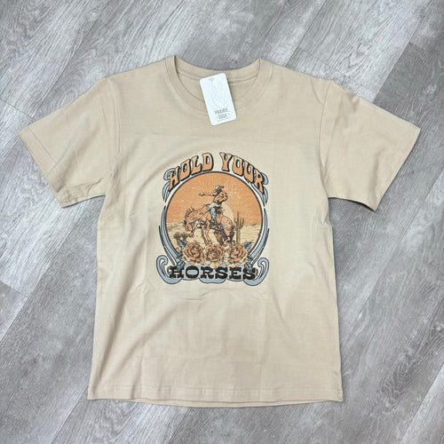 Graphic Tee / Hold Your Horses
