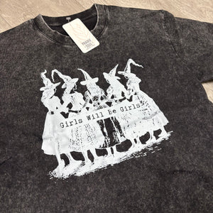 Graphic Tee / Girls Will Be Girls Witches