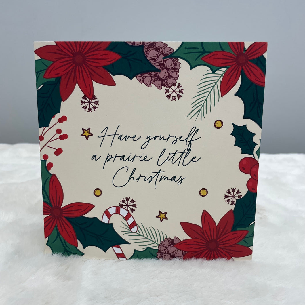 Greeting Gift Card Have yourself a prairie little christmas