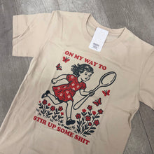 Graphic Tee / On my way to Stir Up some Shit