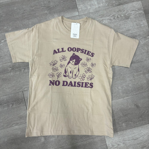 Graphic Tee / All Oopsies No Daisies Cat