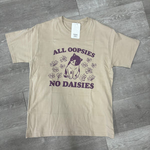 Graphic Tee / All Oopsies No Daisies Cat