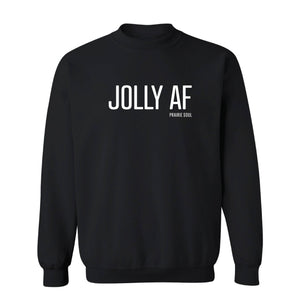Jolly AF / Custom Apparel