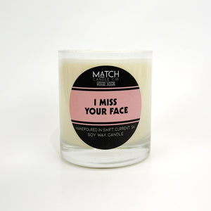Good Intentions Candle / I miss your face